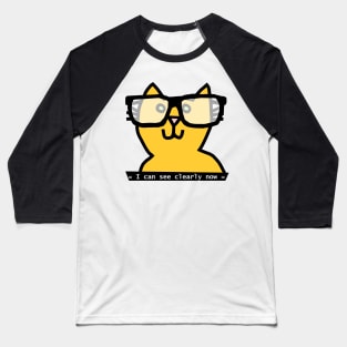 Cat in Glasses can see Clearly Now Baseball T-Shirt